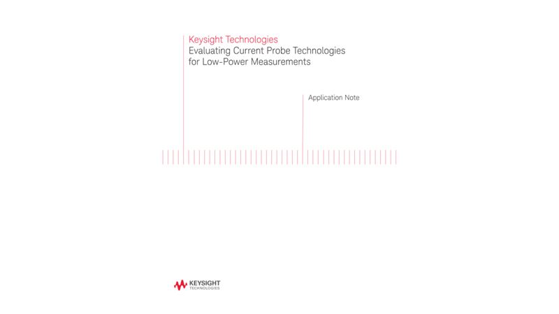 Evaluating Oscilloscope Current Probe Technologies